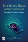 Image for Smartphone-based detection devices  : emerging trends in analytical techniques