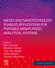Image for Micro- And Nanotechnology Enabled Applications for Portable Miniaturized Analytical Systems