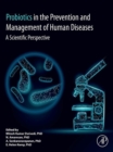 Image for Probiotics in The Prevention and Management of Human Diseases: A Scientific Perspective