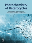 Image for Photochemistry of Heterocycles