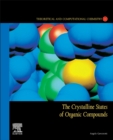 Image for The Crystalline States of Organic Compounds