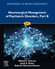 Image for Neurosurgical Management of Psychiatric Disorders, Part B