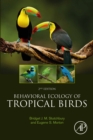 Image for Behavioral Ecology of Tropical Birds