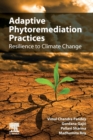 Image for Adaptive phytoremediation practices  : resilience to climate change