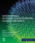 Image for Nanomaterials: Synthesis, Characterization, Hazards and Safety