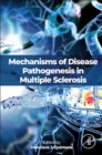 Image for Mechanisms of disease pathogenesis in multiple sclerosis