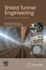 Image for Shield tunnel engineering  : from theory to practice