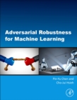 Image for Adversarial robustness for machine learning