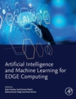 Image for Artificial Intelligence and Machine Learning for EDGE Computing
