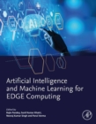 Image for Artificial Intelligence and Machine Learning for Edge Computing