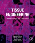 Image for Tissue Engineering: Current Status and Challenges