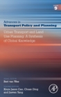 Image for Urban transport and land use planning  : a synthesis of global knowledge : Volume 9