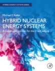 Image for Hybrid Nuclear Energy Systems: A Sustainable Solution for the 21st Century