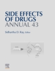 Image for Side Effects of Drugs Annual: A Worldwide Yearly Survey of New Data in Adverse Drug Reactions : Volume 43