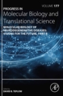 Image for Molecular Biology of Neurodegenerative Diseases Part B: Visions for the Future