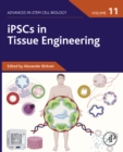 Image for iPSCs in Tissue Engineering. Volume 11