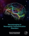 Image for Neuroimaging in Neurogenic Communication Disorders