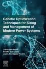 Image for Genetic Optimization Techniques for Sizing and Management of Modern Power Systems
