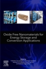 Image for Oxide Free Nanomaterials for Energy Storage and Conversion Applications