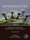 Image for Myxomycetes: Biology, Systematics, Biogeography and Ecology