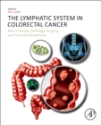 Image for The Lymphatic System in Colorectal Cancer