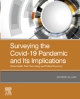 Image for SURVEYING THE COVID-19 PANDEMIC AND ITS IMPLICATIONS: URBAN HEALTH, DATA TECHNOLOGY AND POLITICAL ECONOMY