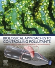 Image for Biological Approaches to Controlling Pollutants