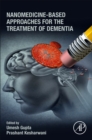 Image for Nanomedicine-based approaches for the treatment of dementia