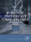 Image for Forensic Pathology Case Studies