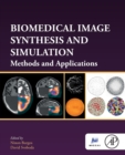 Image for Biomedical image synthesis and simulations  : methods and applications
