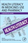 Image for Health Literacy in Medicines Use and Pharmacy