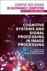 Image for Cognitive systems and signal processing in image processing