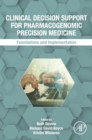 Image for Clinical Decision Support for Pharmacogenomic Precision Medicine: Foundations and Implementation