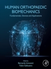 Image for Human Orthopaedic Biomechanics: Fundamentals, Devices and Applications