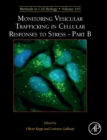 Image for Monitoring vesicular trafficking in cellular responses to stressPart B : Volume 165