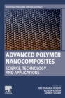 Image for Advanced polymer nanocomposites  : science, technology and applications