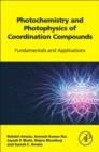 Image for Photochemistry and photophysics of coordination compounds  : fundamentals and applications