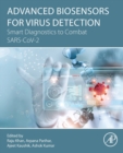 Image for Advanced biosensors for virus detection  : smart diagnostics to combat SARS-CoV-2