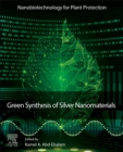 Image for Green Synthesis of Silver Nanomaterials