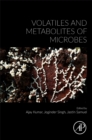 Image for Volatiles and Metabolites of Microbes