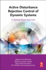 Image for Active Disturbance Rejection Control of Dynamic Systems