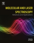 Image for Molecular and laser spectroscopy: advances and applications