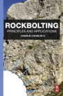 Image for Rockbolting: principles and applications