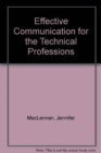Image for Effective Communication for the Technical Professions