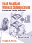 Image for Fixed broadband wireless communications  : principles and practical applications
