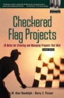 Image for Checkered flag projects  : ten rules for creating and managing projects that win!