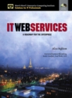 Image for IT Web services  : a roadmap for the enterprise