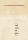Image for Holy Grail of Data Storage Management, The