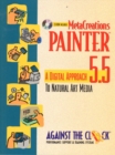 Image for Metacreations Painter 5.5 : A Digital Approach to Natural Art Media
