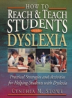 Image for How to Reach and Teach Students with Dyslexia